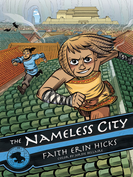 Title details for The Nameless City by Faith Erin Hicks - Wait list